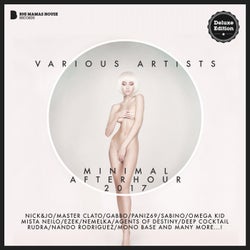 Minimal Afterhour 2017 (Deluxe Version)