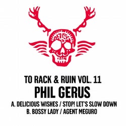 To Rack & Ruin, Vol. 11