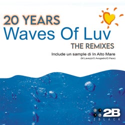 Waves Of Luv (20 Years The Remixes)