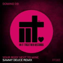 Your Body Next To Mine (Sammy Deuce Remix)