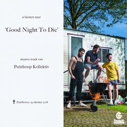 Good Night To Die