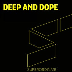 Deep and Dope, Vol. 15