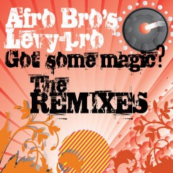 Got Some Magic - The Remixes