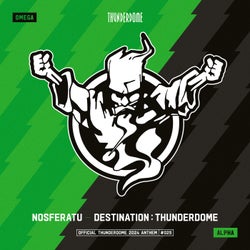 Destination Thunderdome - Official Thunderdome 2024 Anthem