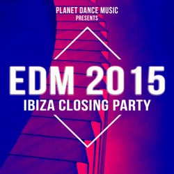 EDM 2015 Ibiza Closing Party