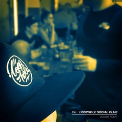 Loophole Social Club, Vol. 4