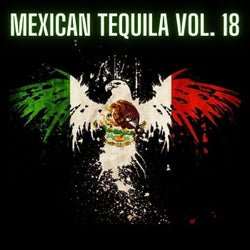 Mexican Tequila Vol. 18