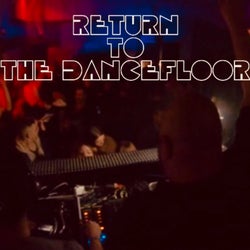 RETURN TO THE DANCEFLOOR CHART 2021