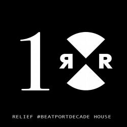 Relief Records #BeatportDecade House