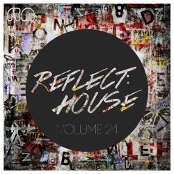 Reflect:House, Vol. 24