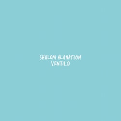 Shalom Alanation / Ventilo (Club Version)