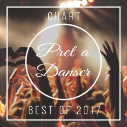 PRET A DANSER BEST OF 2017