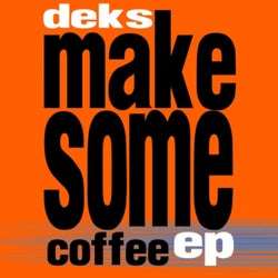 Make Some Coffee