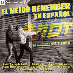 El Mejor Remember en Espa?ol (M.D.T.) La Maquina del Tiempo