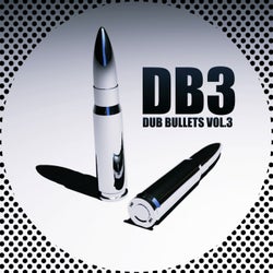 Dub Bullets Vol.3