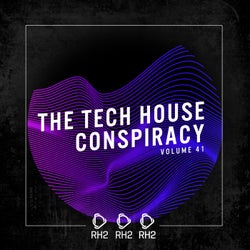 The Tech House Conspiracy Vol. 41