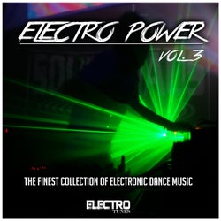 Electro Power, Vol. 3 (The Finest Collection of Electronic Dance Music)