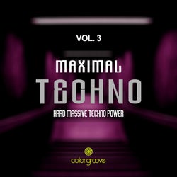 Maximal Techno, Vol. 3 (Hard Massive Techno Power)