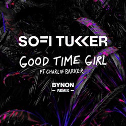 Good Time Girl - BYNON Remix