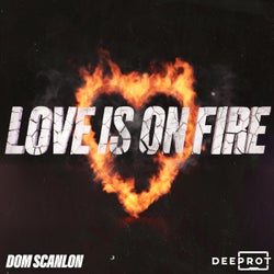 Love Is On Fire