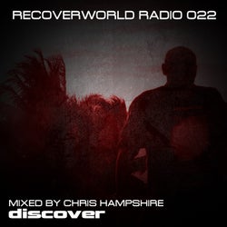 Recoverworld Radio 022 (Mixed by Chris Hampshire)