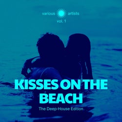 Kisses on the Beach (The Deep-House Edition), Vol. 1