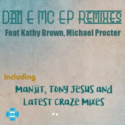 Dan E MC EP Remixes