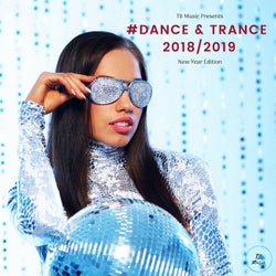 TB Music Presents #Dance & Trance 2018 / 2019(New Year Edition)