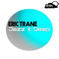 Jazz It Deep EP