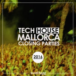 MALLORCA Closing Parties, Vol. 2