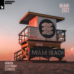 Armada Electronic Elements - Miami 2022 - Extended Versions