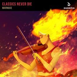 Classics Never Die (Extended Mix)