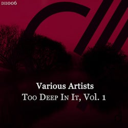 Too Deep in It, Vol. 1