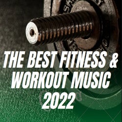 The Best Fitness & Workout Music 2022