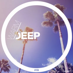 Warm & Deep #19