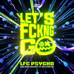 LFG PSYCHO