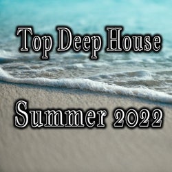 Top Deep House Summer 2022