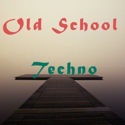 Old School Techno