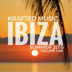 Krafted Music IBIZA Summer 2015, Vol. 1