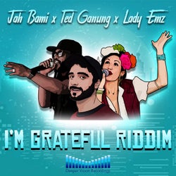 I'm Grateful Riddim