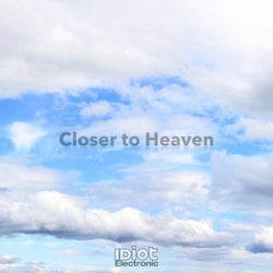 Closer To Heaven