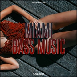 Miami Bass Music