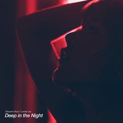 Deep in the Night