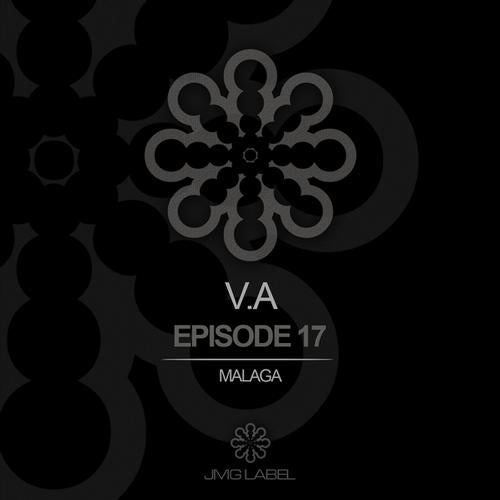 V.A Episode 17 - Malaga