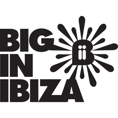 Big In Ibiza