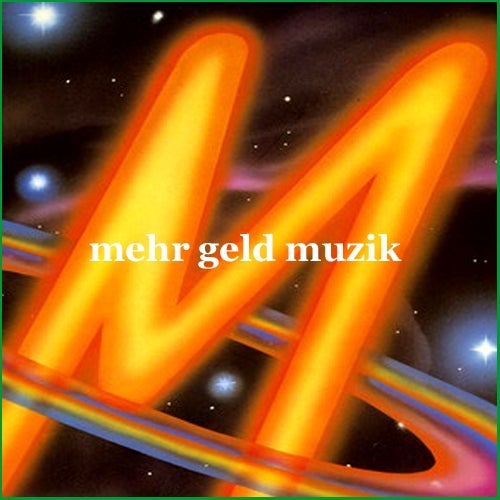 Mehr Geld Muzik