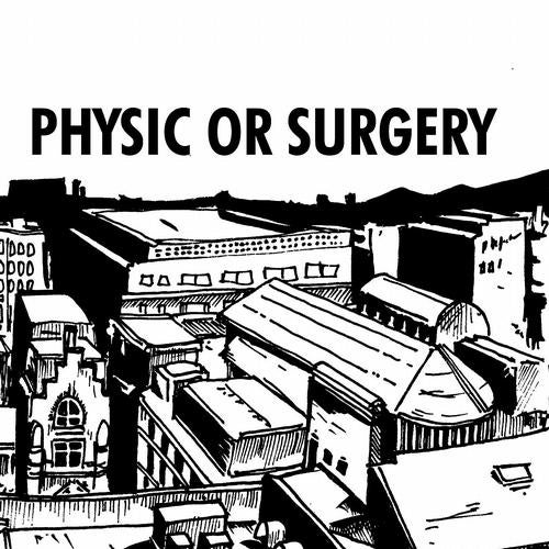 Physic Or Surgery