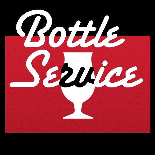 Bottle Service