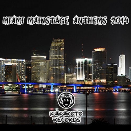 Miami Mainstage Anthems 2014