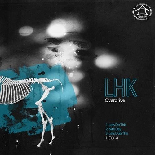 LHK Overdrive EP